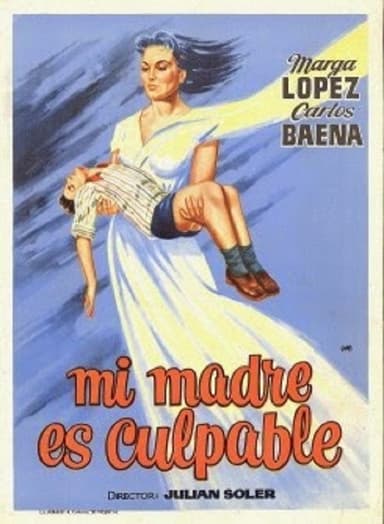 Mi madre es Culpable poster