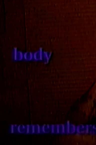 The Body Remembers poster