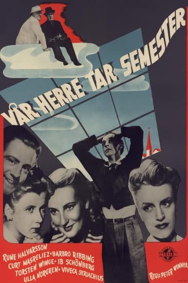 Vår herre tar semester poster