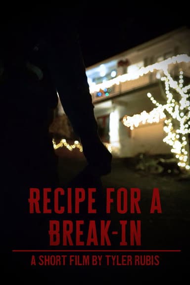 Recipe for a Break-In poster