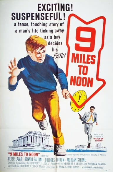 Nine Miles to Noon poster