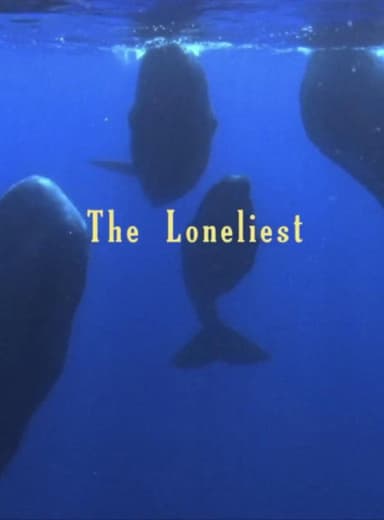 The Loneliest poster