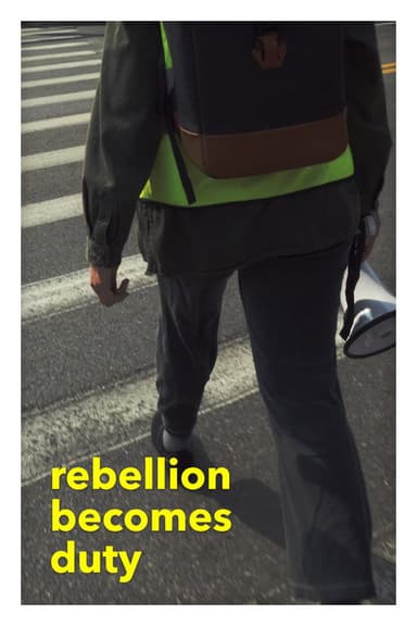 Rebellion Becomes Duty poster