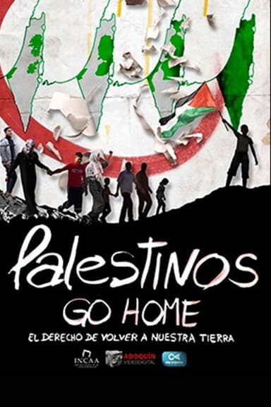 Palestinos go Home poster