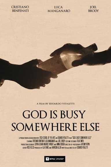 God Is Busy Somewhere Else poster
