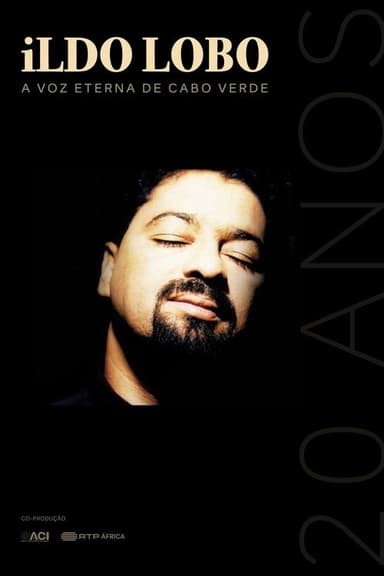 Ildo Lobo: A Voz Eterna de Cabo Verde poster