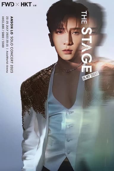 盧瀚霆 Anson Lo “The Stage” In My Sight Solo Concert 2023 poster