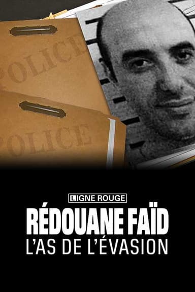 Rédoine faïd, l'as de l'évasion poster