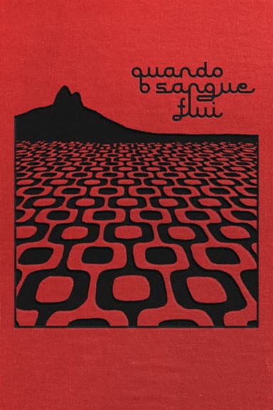 When the Blood Flows poster
