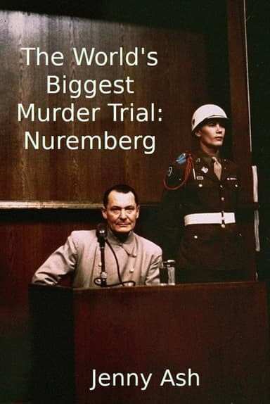The World's Biggest Murder Trial: Nuremberg poster
