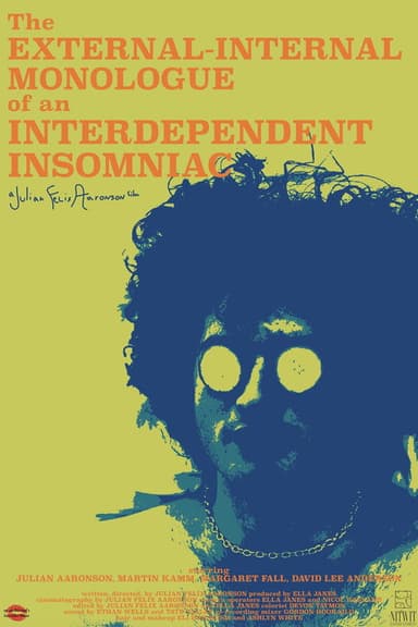The External-Internal Monologue of an Interdependent Insomniac poster