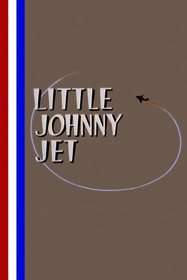 Little Johnny Jet poster