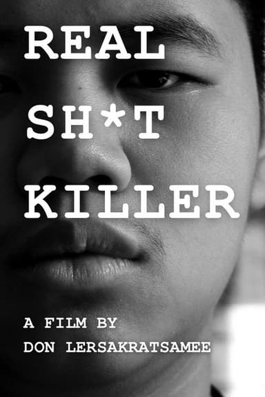 Real Sh*t Killer poster