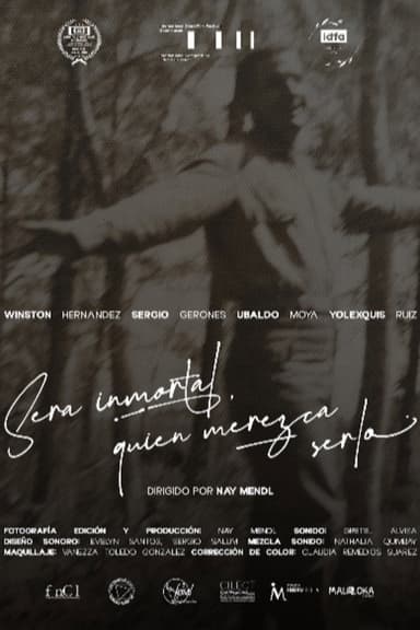 Whoever Deserves It, Will Be Immortal poster