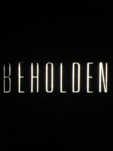 Beholden poster
