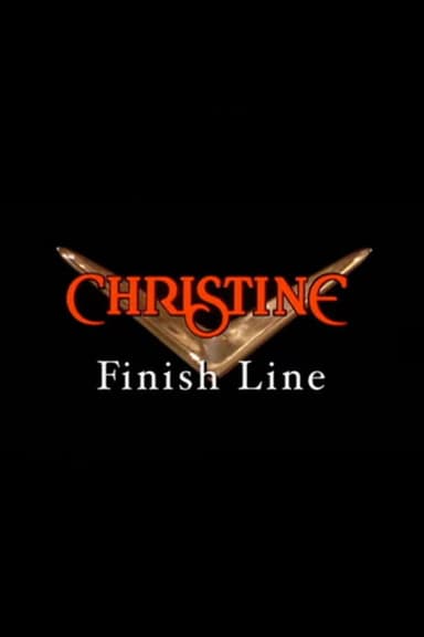 Christine: Finish Line poster