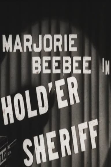 Hold 'er Sheriff poster