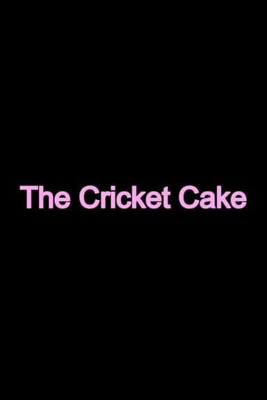 The Cricket Cake poster