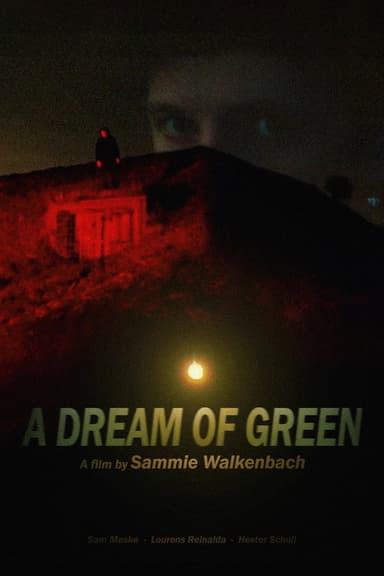 A Dream of Green poster