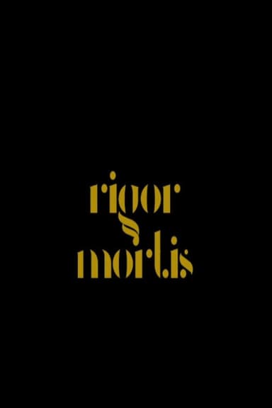 Rigor Mortis poster