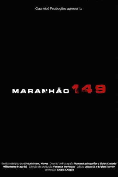 Maranhão 149 poster