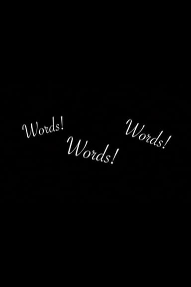 Words! Words! Words! poster