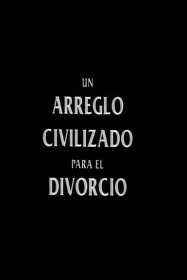 A Civilized Arrangement for Divorce poster