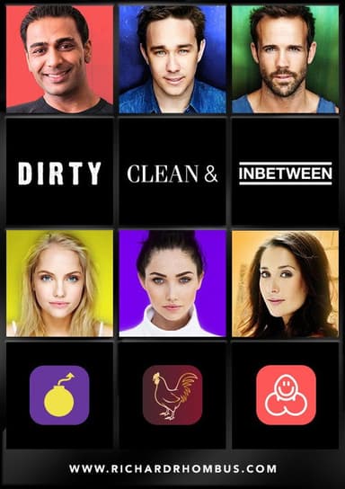 Dirty, Clean, & Inbetween poster