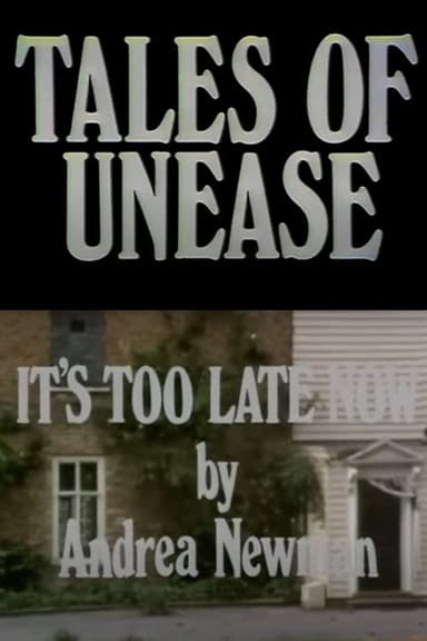It’s Too Late Now poster