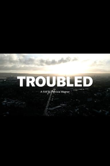 Troubled poster