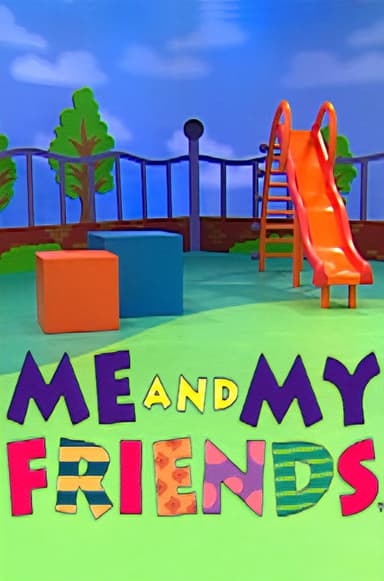 Me and My Friends poster