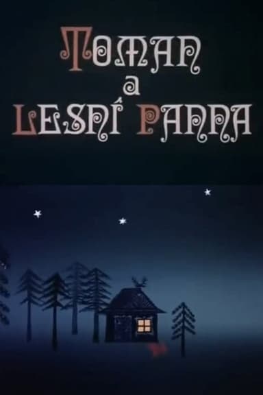 Toman a lesní panna poster