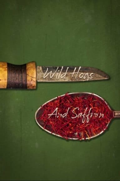 Wild Hogs and Saffron poster