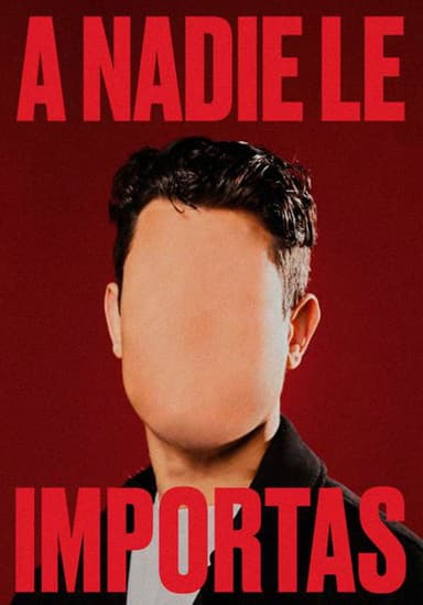 A nadie le importas poster