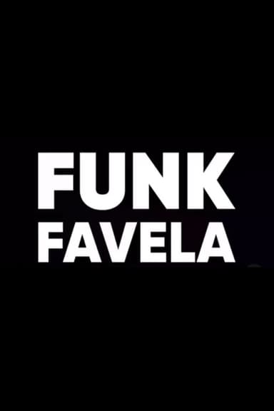 Funk Favela poster