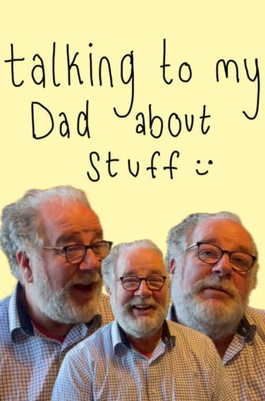 Talking to my dad about stuff poster