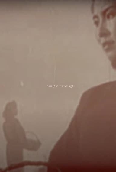 han (for iris chang) poster