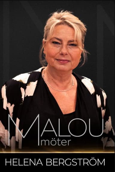 Malou möter Helena Bergström poster