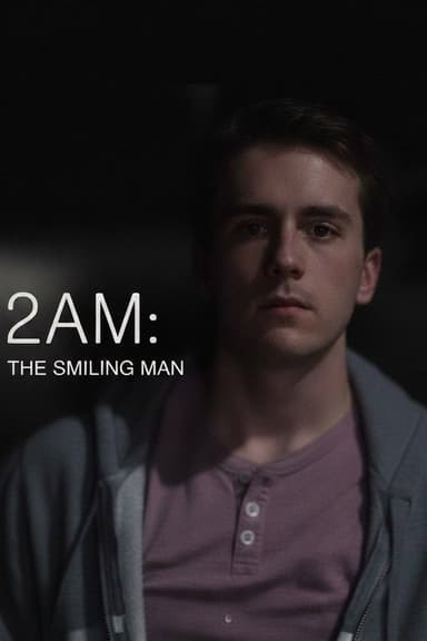 2AM: The Smiling Man poster