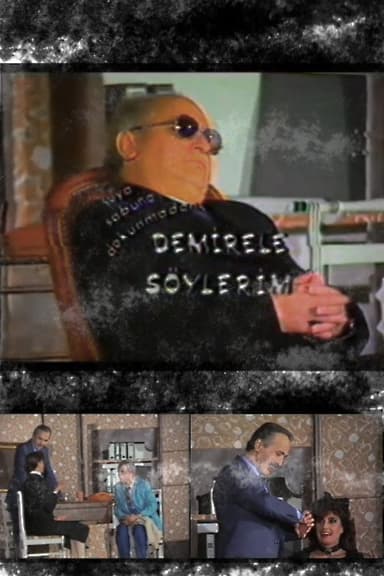 Demirel'e Söylerim poster