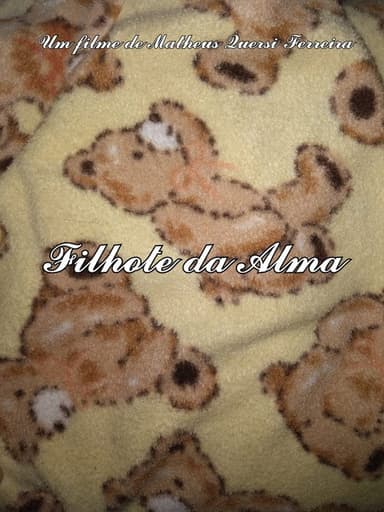 Filhote da Alma poster