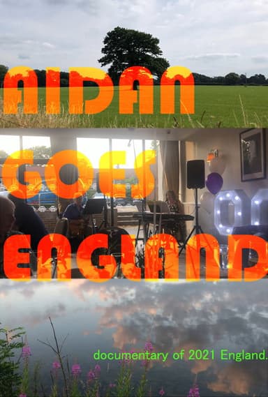 Aidan Goes England poster