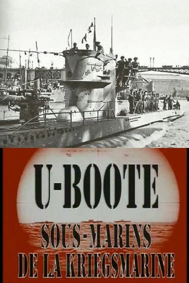 U-boote : Sous-marins de la Kriesgsmarine poster