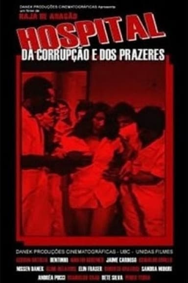 Hospital of Corruption and Pleasures poster