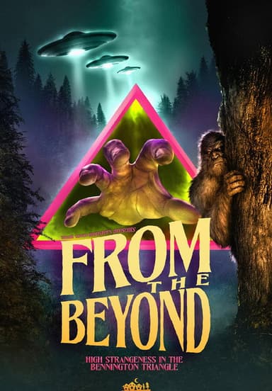 From the Beyond: High Strangeness in the Bennington Triangle poster