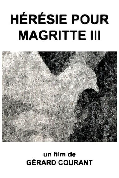 Hérésie pour Magritte III poster