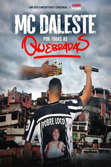 MC Daleste Por Todas as Quebradas poster