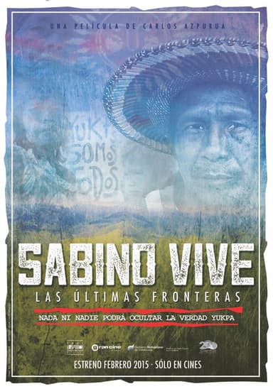 Sabino vive: las últimas fronteras poster