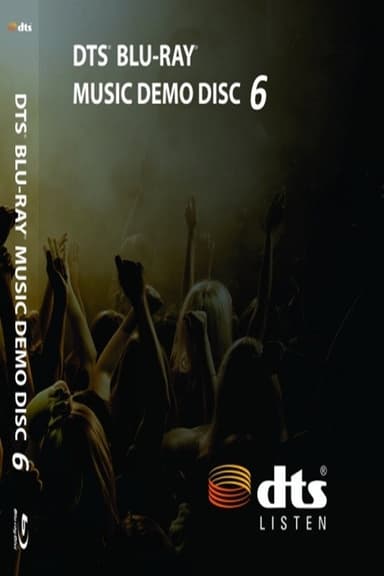 DTS BLU-RAY MUSIC DEMO DISC 6 poster