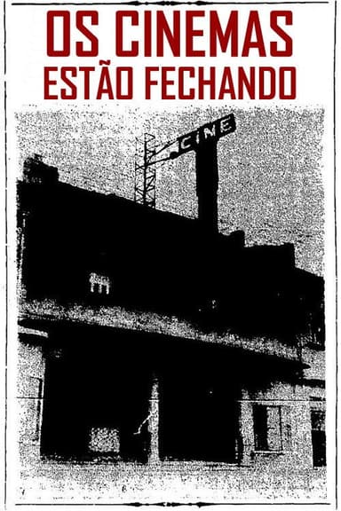 Os cinemas estão fechando poster